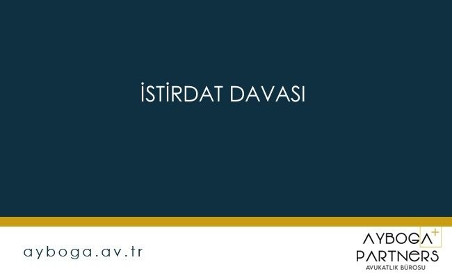 İstirdat Davası