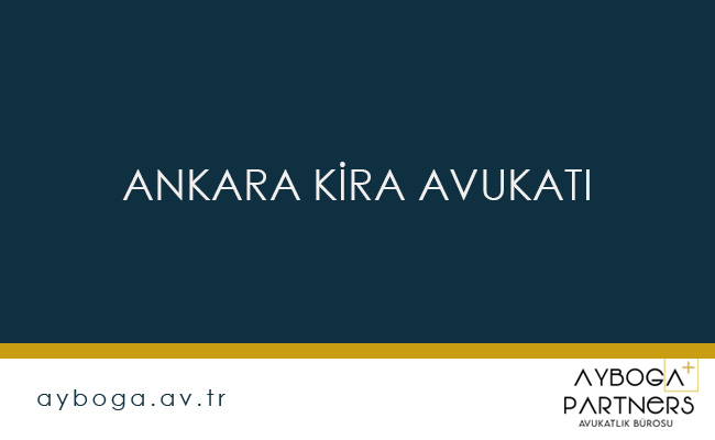Ankara Kira Avukatı