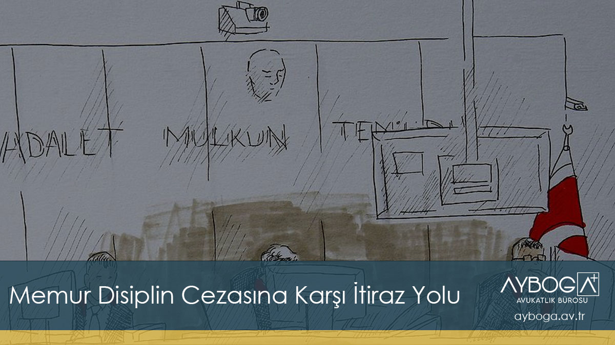 Memur Disiplin Cezasına Karşı İtiraz Yolu (2025)