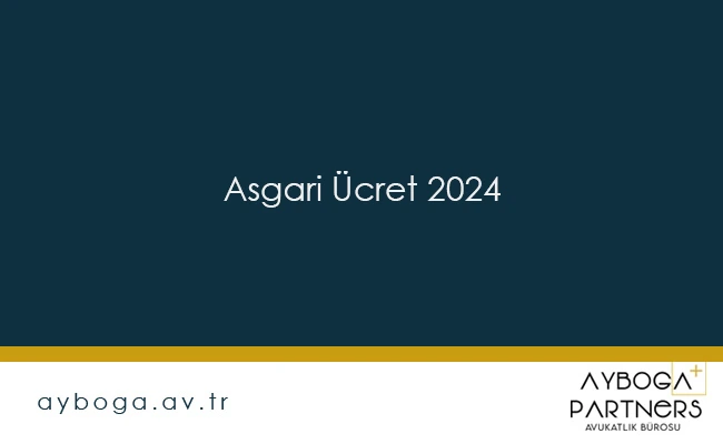 Asgari Ücret 2024