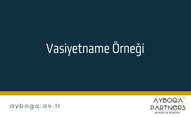 Vasiyetname Örneği