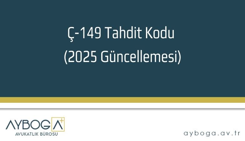 Ç-149 Tahdit Kodu (2025 Güncellemesi)