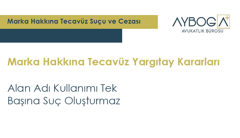 Alan Adı Kullanımı Tek Başına Suç Oluşturmaz