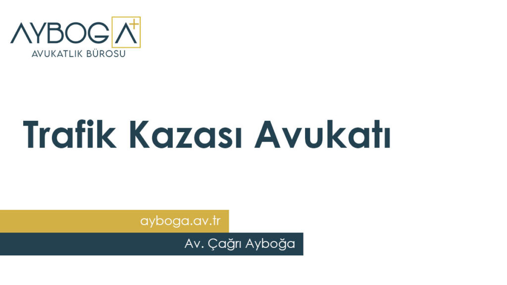 Trafik Kazası Avukatı Ankara