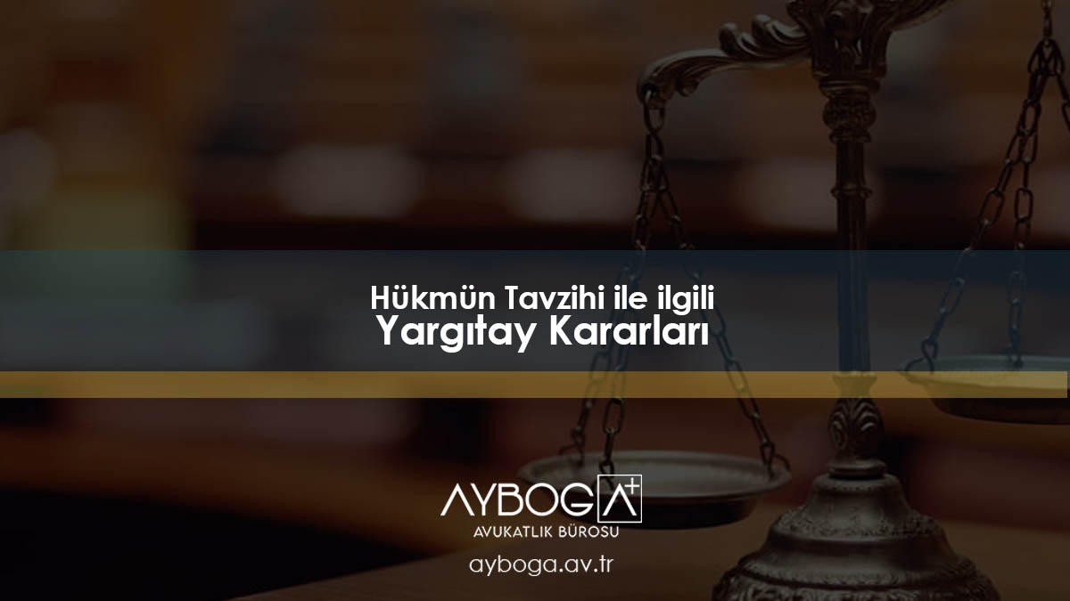 Hükmün Tashihi ile ilgili Yargıtay Kararları