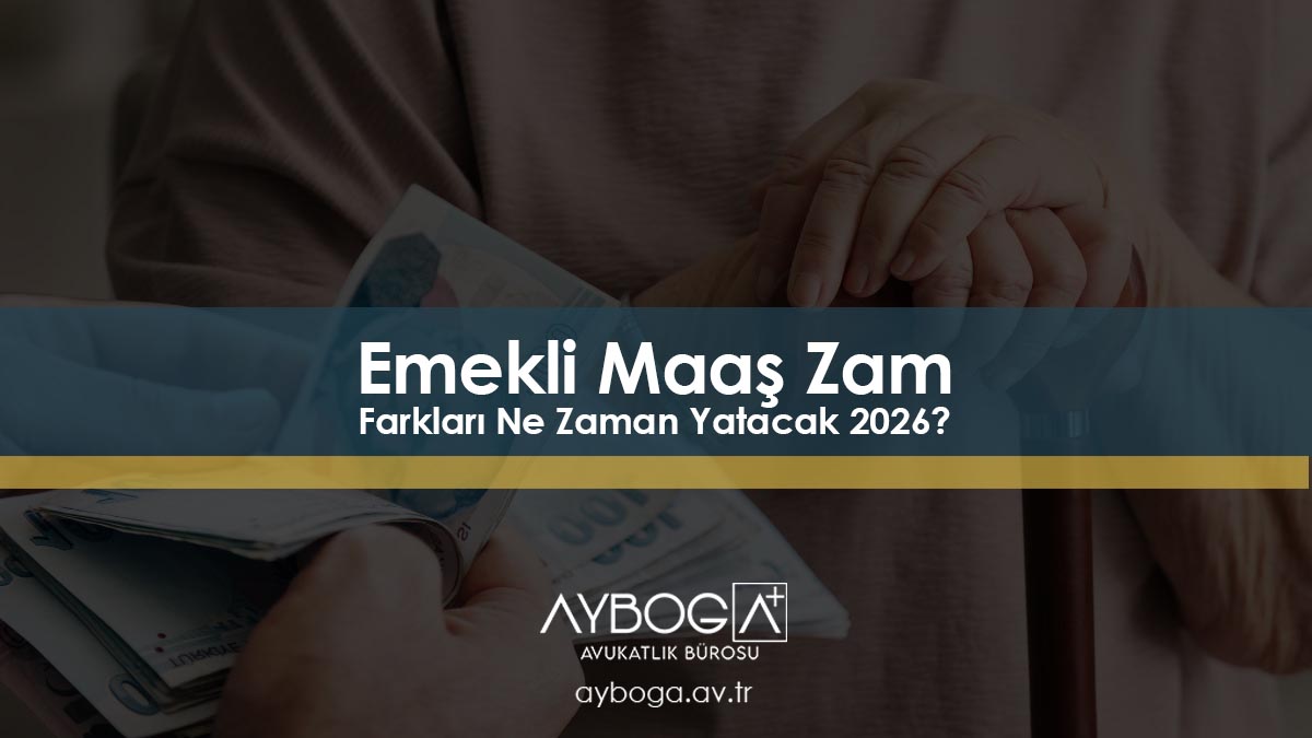 Emekli Maaş Zam Farkları Ne Zaman Yatacak 2026?