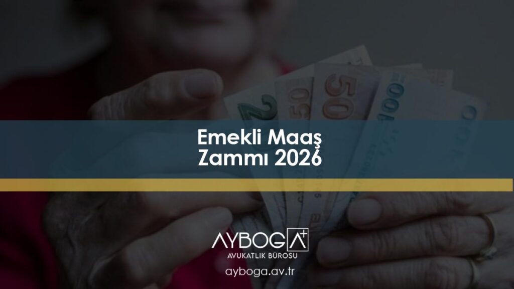 Emekli Maaş Zammı 2026