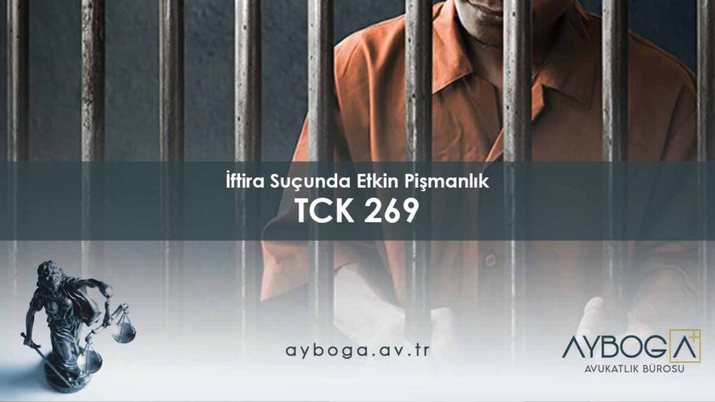 İftira Suçunda Etkin Pişmanlık (TCK 269)